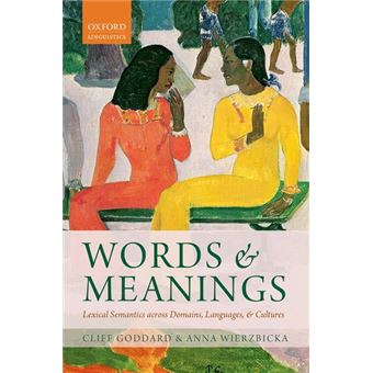 Words and Meanings - Lexical Semantics Across Domains, Languages, and Cultures - Hardback - 2013 - 1