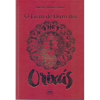 O Livro de Ouro dos Orixás - 1