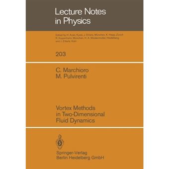 Vortex Methods in Two-Dimensional Fluid Dynamics - Paperback - 1984 - 1