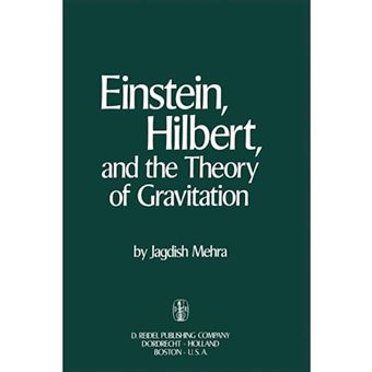 Einstein, Hilbert, and the Theory of Gravitation - Historical Origins of General Relativity Theory - Paperback - 1974 - 1