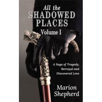 All The Shadowed Places - 1