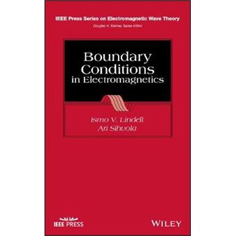 Boundary Conditions In Electromagnetics Ieee Press Series On Electromagnetic Wave Theory - 1