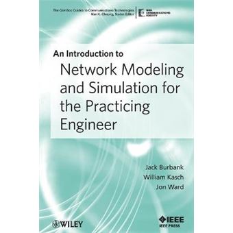 An Introduction to Network Modeling and Simulation for the Practicing Engineer - Paperback - 2011 - 1