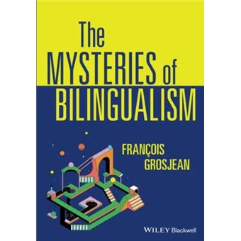The Mysteries Of Bilingualism - 1