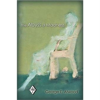 The Abyss Of Madness (Psychoanalytic Inquiry Book Series) (Paperback) - 1