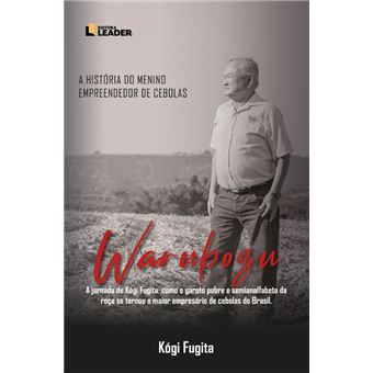 Warubozu - A História Do Menino Empreendedor De Cebolas - 1