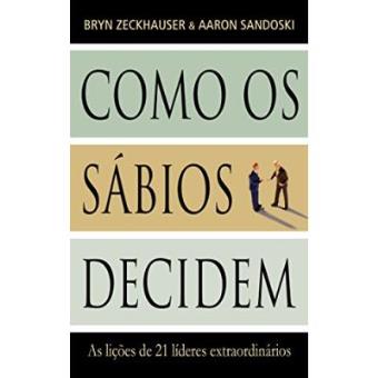 Como Os Sábios Decidem - 1