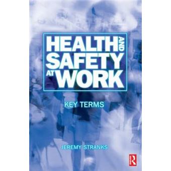 Health and Safety at Work - Key Terms - Paperback - 2002 - 1