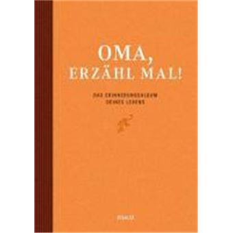 Oma, Erzähl Mal - 1