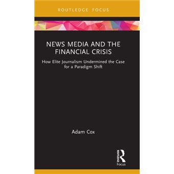 News Media And The Financial Crisis - 1
