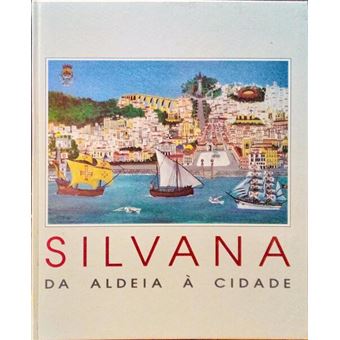 Silvana, da aldeia à cidade. - 1