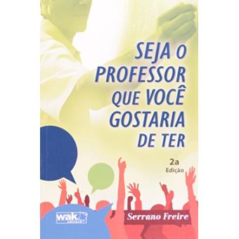 Seja O Professor Que Você Gostaria De Ter - 1