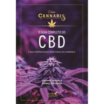 O Guia Completo Do Cbd E Das Propriedades Medicinais Da Cannabis - 1