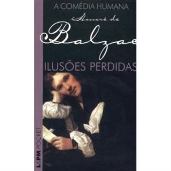 Ilusões Perdidas - Coleção L&Pm Pocket (Em Portuguese Do Brasil) - [Livre En Vo] - 1