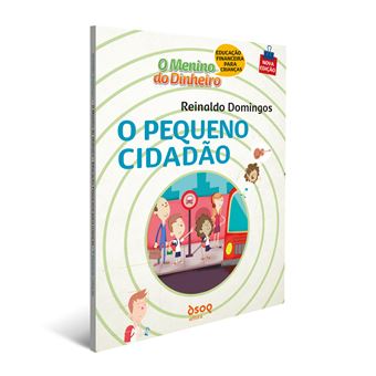 O Menino Do Dinheiro - O Pequeno Cidadão - 1