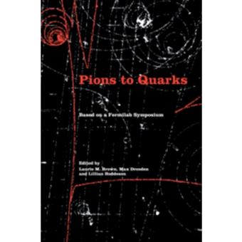 Pions to Quarks - Particle Physics in the 1950s - Paperback - 2009 - 1