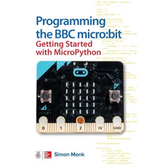 Programming The Bbc Microbit Getting Started With Micropython - 1