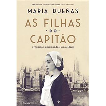 As filhas do capitão: Três mulheres, dois mundos, uma cidade - 1