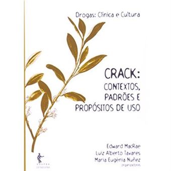 Crack. Contextos, Padrões E Propósitos De Uso - 1