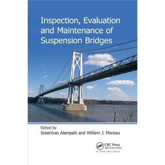 Inspection, Evaluation And Maintenance Of Suspension Bridges - 1