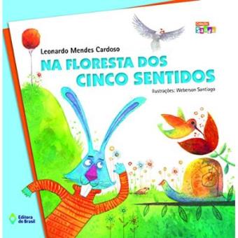 Na Floresta Dos Cinco Sentidos - 1