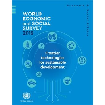 World economic and social survey 2018 : frontier technologies for sustainable development - 1