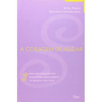 Coragem De Mudar, A - 1