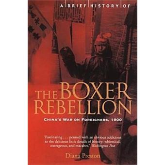 A Brief History Of The Boxer Rebellion - 1