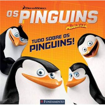 Os Pinguins de Madagascar. Tudo Sobre os Pinguins - 1