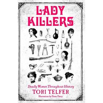 Lady Killers Deadly Women Throughout History - 1
