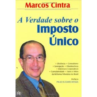 A Verdade Sobre O Imposto Unico - 1