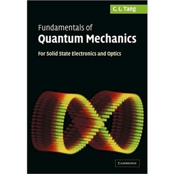 Fundamentals of Quantum Mechanics - For Solid State Electronics and Optics - Paperback - 2009 - 1