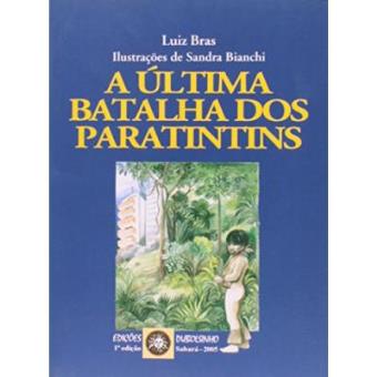 A Última Batalha Dos Paratintins - 1