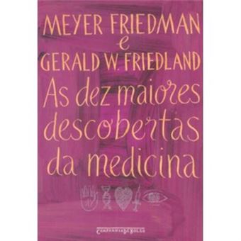 As Dez Maiores Descobertas Da Medicina - 1