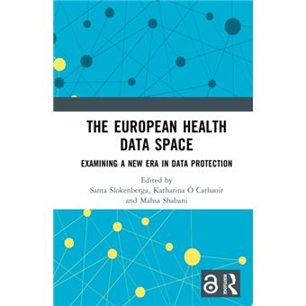 The European Health Data Space Examining a New Era in Data Protection - 1