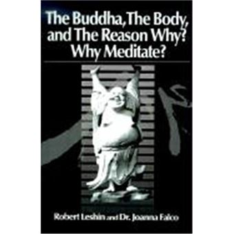 The Buddha The Body And The Reason Why - 1