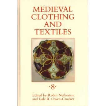 Medieval Clothing and Textiles - Hardback - 2012 - 1