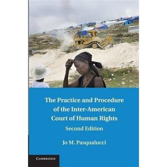 The Practice and Procedure of the Inter-American Court of Human Rights - 1