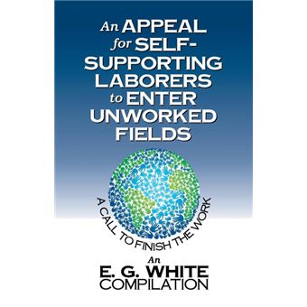An Appeal For Selfsupporting Laborers To Enter Unworked Fields - 1