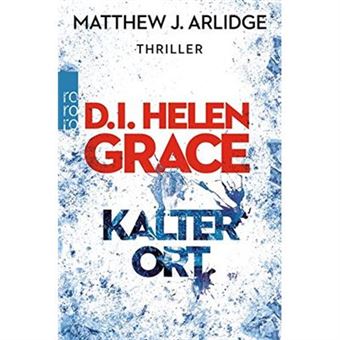 D.I. Helen Grace: Kalter Ort - [Livre en VO] - 1