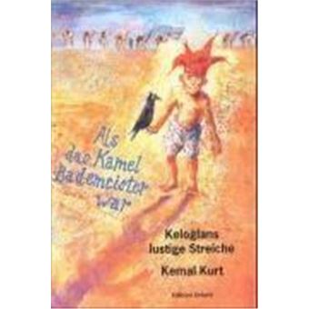 Als Das Kamel Bademeister War - 1