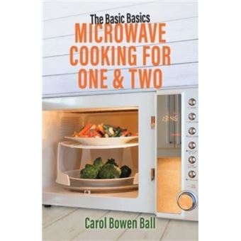 The Basic Basics Microwave Cooking For One  Two - 1