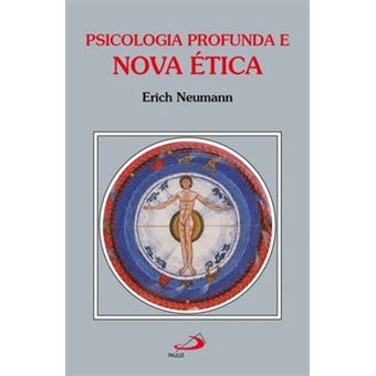 Psicologia Profunda E Nova Ética - 1