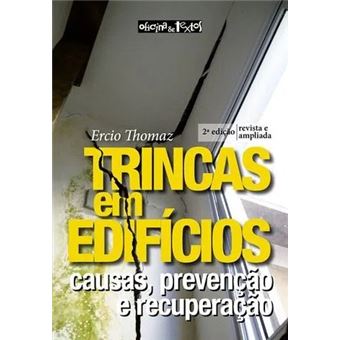 Trincas em Edifícios: Causas, Prevenção e Recuperação - 1