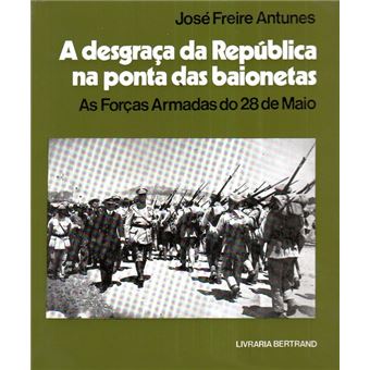 A desgraça da república na ponta das baionetas. - 1