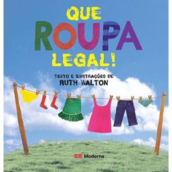 Que Roupa Legal! - 1