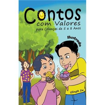 Contos Com Valores Para Criancas De 5 A 8 Anos Ilustrado - 1