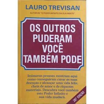 Os outros puderam você também pode. - 1