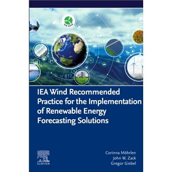 Iea Wind Recommended Practice For The Implementation Of Renewable Energy Forecasting Solutions - 1