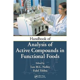 Handbook of Analysis of Active Compounds in Functional Foods - Hardback - 2012 - 1